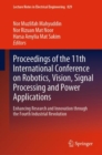 Image for Proceedings of the 11th International Conference on Robotics, Vision, Signal Processing and Power Applications