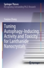 Image for Tuning Autophagy-Inducing Activity and Toxicity for Lanthanide Nanocrystals