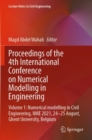 Image for Proceedings of the 4th International Conference on Numerical Modelling in Engineering  : Numerical Modelling in Civil Engineering, NME 2021, 24-25 August, Ghent University, BelgiumVolume 1