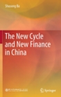 Image for The New Cycle and New Finance in China