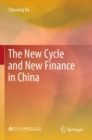 Image for The New Cycle and New Finance in China