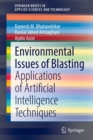 Image for Environmental issues of blasting  : applications of artificial intelligence techniques