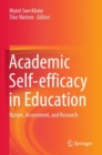 Image for Academic self-efficacy in education  : nature, assessment, and research