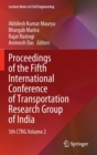 Image for Proceedings of the Fifth International Conference of Transportation Research Group of India