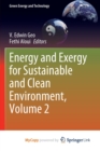 Image for Energy and Exergy for Sustainable and Clean Environment, Volume 2