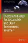 Image for Energy and Exergy for Sustainable and Clean Environment, Volume 1