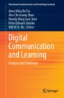 Image for Digital Communication and Learning: Changes and Challenges