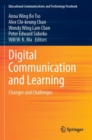 Image for Digital communication and learning  : changes and challenges