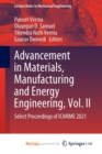 Image for Advancement in Materials, Manufacturing and Energy Engineering, Vol. II