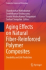 Image for Aging effects on natural fiber-reinforced polymer composites  : durability and life prediction