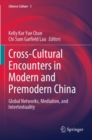 Image for Cross-Cultural Encounters in Modern and Premodern China