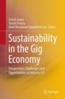 Image for Sustainability in the gig economy  : perspectives, challenges and opportunities in industry 4.0