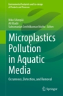 Image for Microplastics pollution in aquatic media: occurrence, detection, and removal