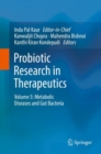Image for Probiotic research in therapeuticsVolume 5,: Metabolic diseases and gut bacteria
