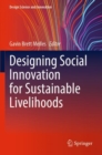 Image for Designing social innovation for sustainable livelihoods