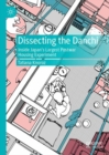 Image for Dissecting the Danchi: Inside Japan&#39;s Largest Postwar Housing Experiment
