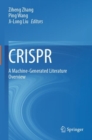 Image for CRISPR  : a machine-generated literature overview