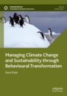 Image for Managing Climate Change and Sustainability through Behavioural Transformation