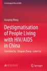 Image for Destigmatisation of People Living with HIV/AIDS in China