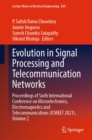 Image for Evolution in Signal Processing and Telecommunication Networks: Proceedings of Sixth International Conference on Microelectronics, Electromagnetics and Telecommunications (ICMEET 2021), Volume 2