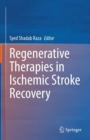Image for Regenerative Therapies in Ischemic Stroke Recovery