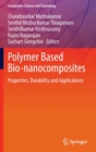 Image for Polymer based bio-nanocomposites  : properties, durability and applications