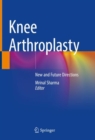 Image for Knee arthroplasty  : new and future directions