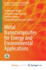 Image for Metal Nanocomposites for Energy and Environmental Applications