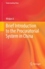 Image for Brief Introduction to the Procuratorial System in China