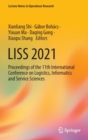 Image for LISS 2021  : proceedings of the 11th International Conference on Logistics, Informatics and Service Sciences
