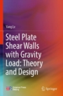 Image for Steel plate shear walls with gravity load  : theory and design