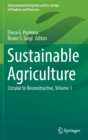 Image for Sustainable agriculture  : circular to reconstructiveVolume 1