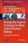 Image for Biologically Inspired Techniques in Many Criteria Decision Making: Proceedings of BITMDM 2021