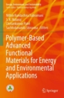 Image for Polymer-Based Advanced Functional Materials for Energy and Environmental Applications