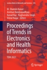 Image for Proceedings of Trends in Electronics and Health Informatics  : TEHI 2021
