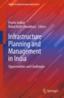 Image for Infrastructure Planning and Management in India: Opportunities and Challenges