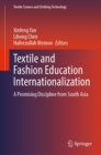 Image for Textile and Fashion Education Internationalization: A Promising Discipline from Southeast Asia