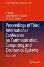 Image for Proceedings of Third International Conference on Communication, Computing and Electronics Systems: ICCCES 2021 : 844
