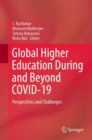 Image for Global higher education during and beyond COVID-19  : perspectives and challenges