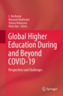 Image for Global Higher Education During and Beyond COVID-19: Perspectives and Challenges