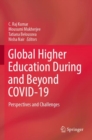 Image for Global higher education during and beyond COVID-19  : perspectives and challenges