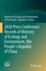 Image for 2020 Press Conference Records of Ministry of Ecology and Environment, the People’s Republic of China
