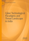 Image for Cyber technological paradigms and threat landscape in India