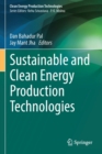 Image for Sustainable and Clean Energy Production Technologies