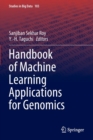 Image for Handbook of Machine Learning Applications for Genomics