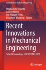 Image for Recent innovations in mechanical engineering  : select proceedings of ICRITDME 2020