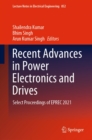 Image for Recent advances in power electronics and drives: select proceedings of EPREC 2021
