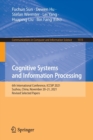 Image for Cognitive systems and information processing  : 6th International Conference, ICCSIP 2021, Suzhou, China, November 20-21, 2021, revised selected papers