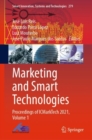 Image for Marketing and smart technologies  : proceedings of ICMarkTech 2021Volume 1