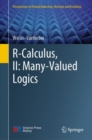 Image for R-Calculus, II: Many-Valued Logics
